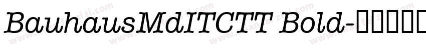 BauhausMdITCTT Bold字体转换